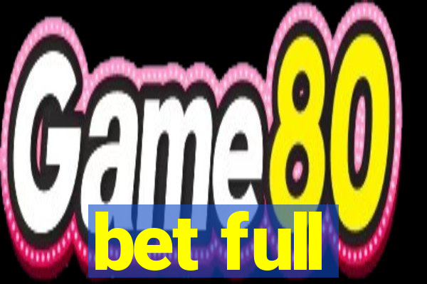 bet full